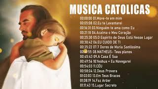 Musicas Catolicas Mais Tocadas 2021 |Canções católicas mais ouvidas :Move-te em mim/Eu te Levantarei