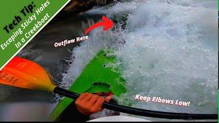 Tech Tip: Escaping Sticky Holes in Creekboats!