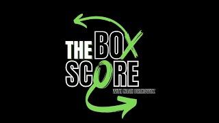 The Box Score with Noah Berkowitz Season 18 Episode 2