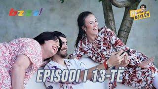 Akshami me Gjylën | Episodi i 13-të