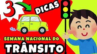 SEMANA NACIONAL DO TRÂNSITO: 3 ATIVIDADES | EDUCAÇÃO INFANTIL