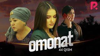 Omonat (o'zbek serial) | Омонат (узбек сериал) 44-qism