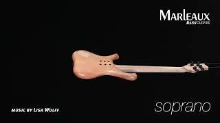 Marleaux BassGuitars - Soprano // Lisa Wulff