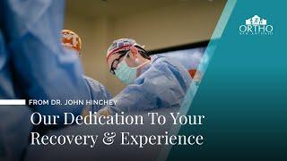 Ortho San Antonio's  Dedication To A Patient's Recovery and Experience