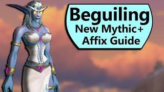 Beguiling Guide- New Mythic Plus Affix of BfA Season 3