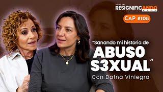 "Sanando mi historia de abus0" con Dafna Viniegra y Shulamit Graber psicoterapeuta