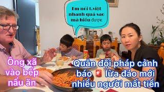 Ông xã vào bếp nấu mì Spaghetti/quân đội pháp cảnh báo ️ lừa đảo mới nhiều người bị mấý tiền lớn