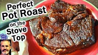 Perfect Pot Roast Recipe on the Stove Top