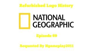 Refurbished Logo History: National Geographic [Ep 69]