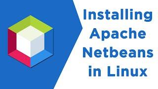 How to install Netbeans in Linux | 2023