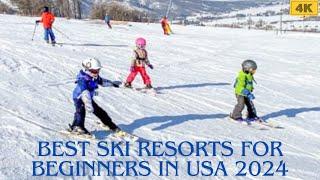 BEST SKI RESORTS FOR BEGINNERS IN USA 2024