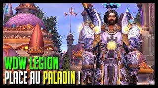 PLACE AU PALADIN ! - WOW LEGION - HOOS GAMING