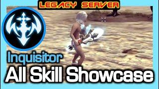 [Legacy] Inquisitor All Skill Showcase & Practical Combat / Dragon Nest Legacy