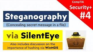 Hide Secret Messages in Images! - Demo of Steganography using SilentEye & Hashing via WinMD5