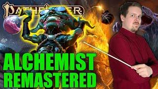 REMASTERED ALCHEMIST CLASS GUIDE - Player Core 2 Pathfinder 2e