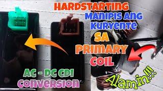 Hardstarting 5x Kick Start Ayaw Padin Manipis ang Kuryente AC CDI - DC CDI Conversion natin. Alamin.