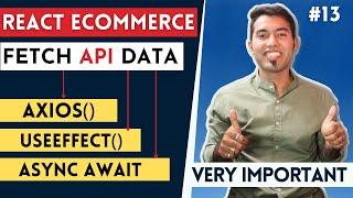 React Ecommerce Website Tutorial in Hindi #13:  Fetch API data using Axios