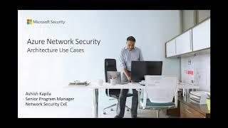 Azure Network Advanced Architecture - Azure Network Security webinar