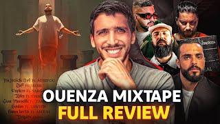 OUENZA - OK WAIT MIXTAPE REVIEW.. TRACK b’TRACK (W/ KHIBRA)