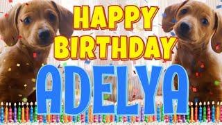 Happy Birthday Adelya! ( Funny Talking Dogs ) What Is Free On My Birthday