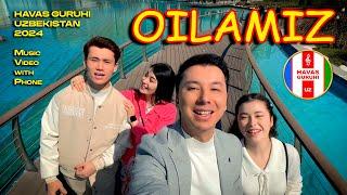 "OILAMIZ" (Our family - Наша семья) HAVAS GURUHI / Music Video with Phone / Uzbekistan 28.04.2024