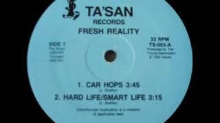 Fresh Reality - Hard Life Smart Life (Ta'San-1986)