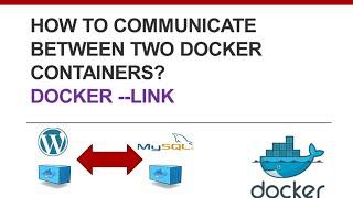 DevOps| Docker --link | wordpress | mysql |communicate two containers in real-time