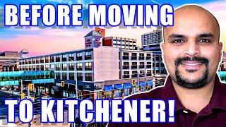 ALL ABOUT Kitchener Ontario Pros and Cons | Living in Kitchener Ontario |