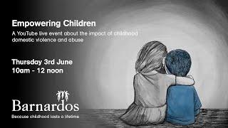 Barnardos: Empowering children