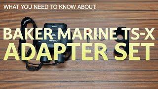 How to Install the Baker Marine TS-X Adapter Set