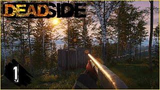 Building a Shack in the Brand new Update | DEADSIDE | Ep1