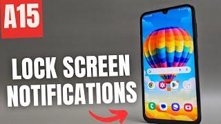 Samsung Galaxy A15 5G - How to Show/Hide Notifications & Message Content On Lock Screen