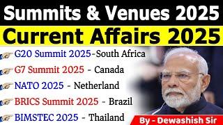Summits 2025 Current Affairs | Important Summits & Conferences 2025 | Current Affairs 2025 #summits