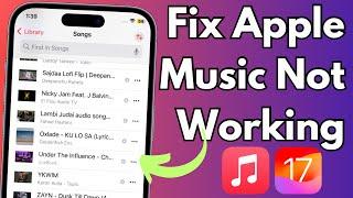 How To Fix Apple Music Not Working in iOS 17 on iPhone