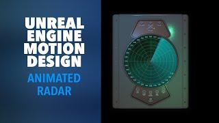 Unreal Engine Motion Design Tools: Animated Radar Tutorial