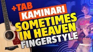 Kaminari – Sometimes In Heaven (fingerstyle guitar tabs, original music)