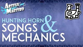 Hunting Horn Guide - Songs & Mechanics Explained - The Artful Maestro