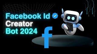 Facebook account creator bot 2024