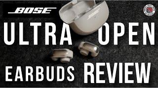 Are these the future of wireless earbuds? | BOSE ULTRA OPEN EARBUDS REVIEW