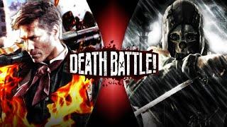 Fan Made Death Battle Trailer - Booker DeWitt VS Corvo Attano (BioShock VS Dishonored)