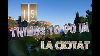 Top 15 Things To Do In La Ciotat, France