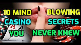 10 Mind Blowing Casino Secrets You Never Knew