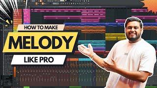 How To Make Melody Like Pro (In Depth) - FL Studio With Kurfaat