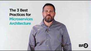 Three Best Practices for Microservices Architecture