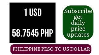 Philippine Peso to Us Dollar Currency Exchange Rates Today 16 December 2024