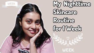 My Updated Skincare Routine for a WEEK #nonsponsered