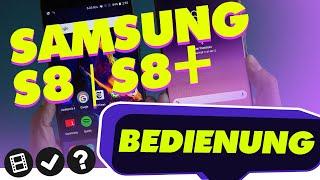 Tutorial: Samsung Galaxy S8/S8+ (Deutsch) | Bedienung