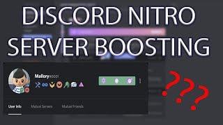 DISCORD NITRO SERVER BOOSTING EXPLAINED