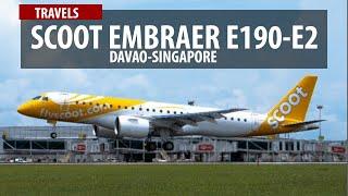 Scoot Embraer E190-E2 (Davao-Singapore) (TRAVELS #9)