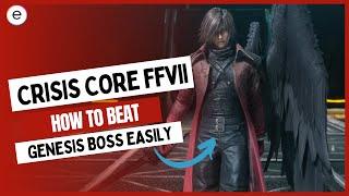 Crisis Core Reunion FFVII: How To Defeat Genesis Boss Easy